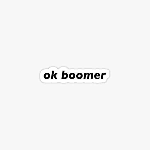 Yikes dude!, Neekolul / OK Boomer Girl