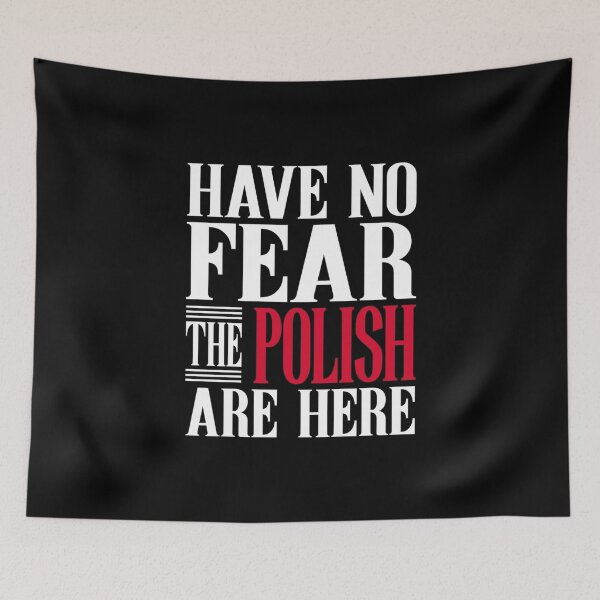 Item preview, Have No Fear The Polish Are Here Poland Funny Saying Gift designed and sold by Maljonic.