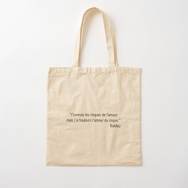 “J’connais les risques de l’amour mais j’ai toujours l’amour du risque.” Tote bag classique