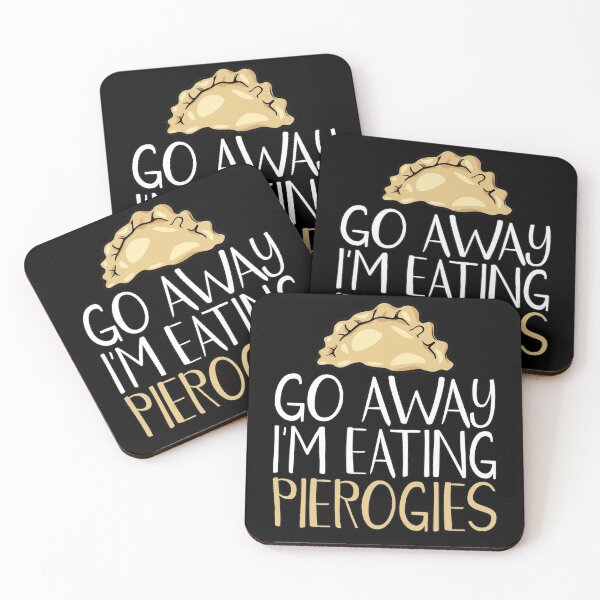 Item preview, Go Away I'm Eating Pierogies Polish Food Lover Saying Gift designed and sold by Maljonic.