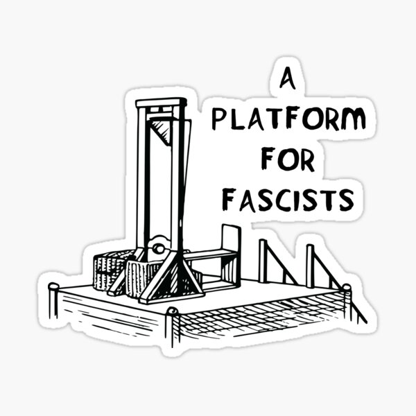 A Platform For Fascists - Guillotine, Anti Fascist Sticker