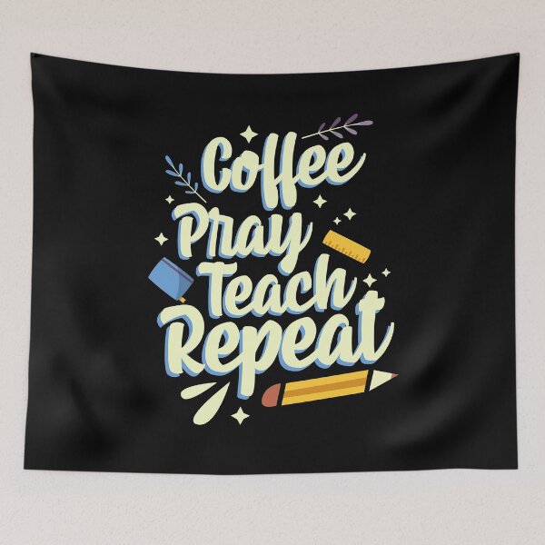 Item preview, Coffee Pray Teach Repeat designed and sold by thingsandthings.