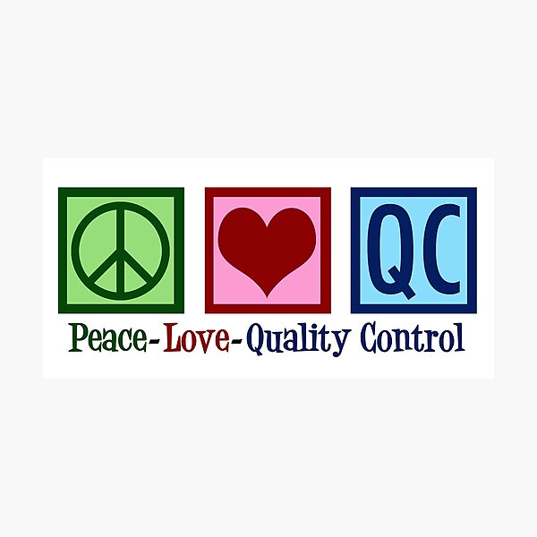 Item preview, Peace Love Quality Control designed and sold by Epic Love Designs.