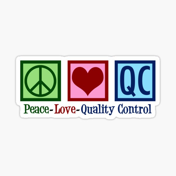 Item preview, Peace Love Quality Control designed and sold by Epic Love Designs.