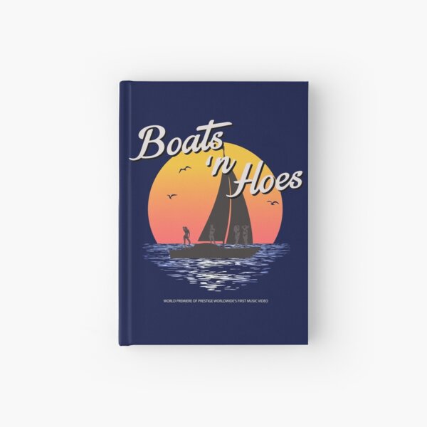 Boats n Hoes, World Premiere Of Prestige Worldwide's First Music Video, Step Brothers - First Word In Entertainment Hardcover Journal