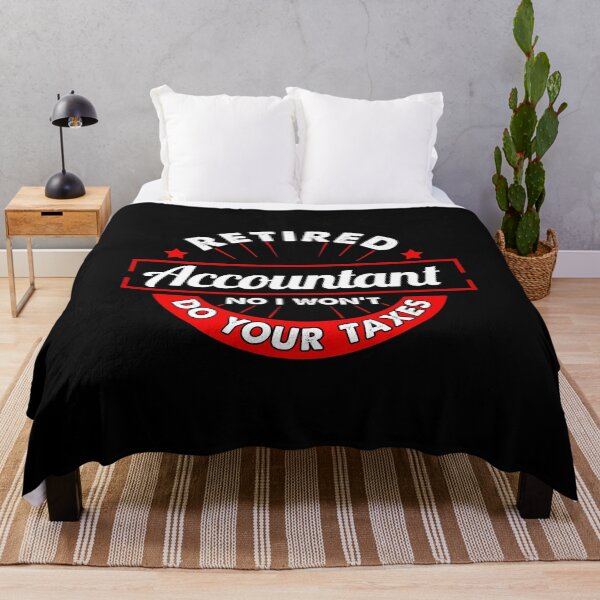 Item preview, Funny Retired Accountant No I Won't Do Your Taxes designed and sold by perfectpresents.