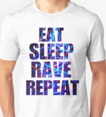 Eat Sleep Rave Wiederholen Slim Fit T-Shirt