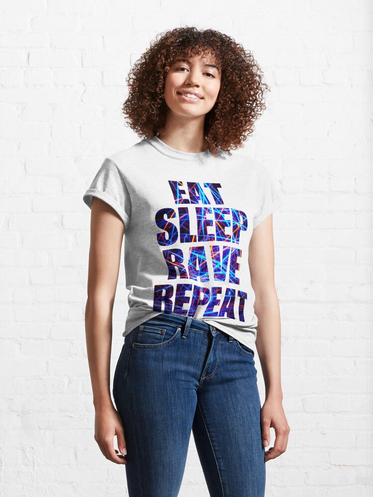 Alternate view of Eat Sleep Rave Repeat Classic T-Shirt