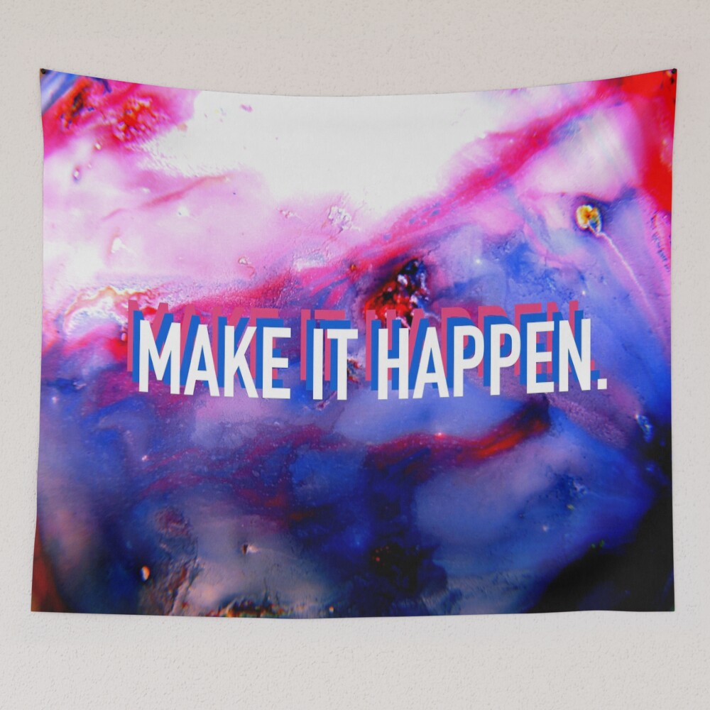 Make It Happen - Marble on a tapestry