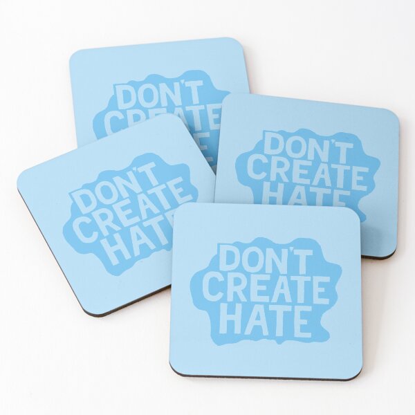 Item preview, Don't Create Hate, Best Seller designed and sold by Monkez.