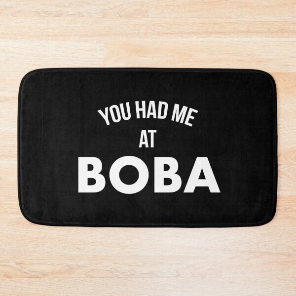 Item preview, You Had Me At Boba designed and sold by teesaurus.