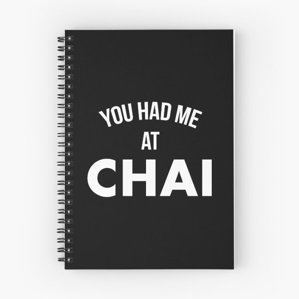 Item preview, You Had Me At Chai designed and sold by teesaurus.