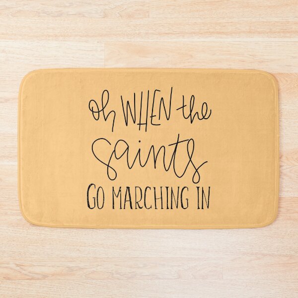Item preview, Oh When The Saints Go Marching In- Who Dat designed and sold by juliascafidi.