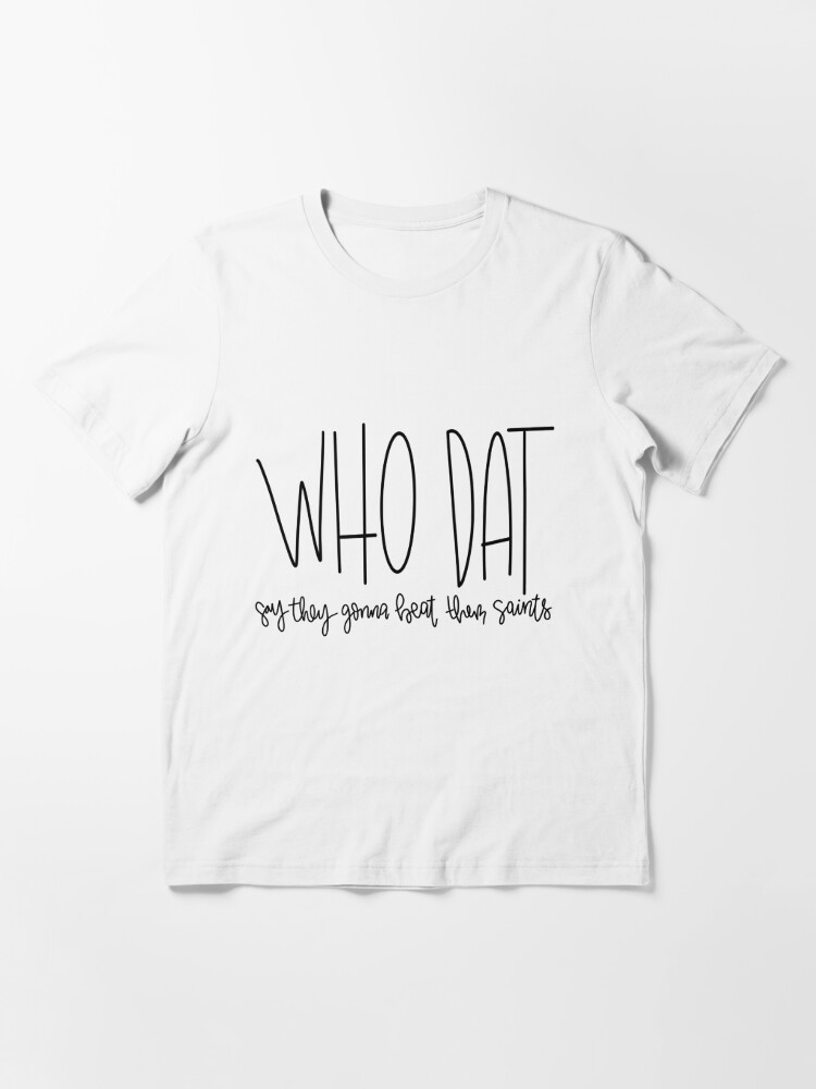 Who dat saints outlet shirts