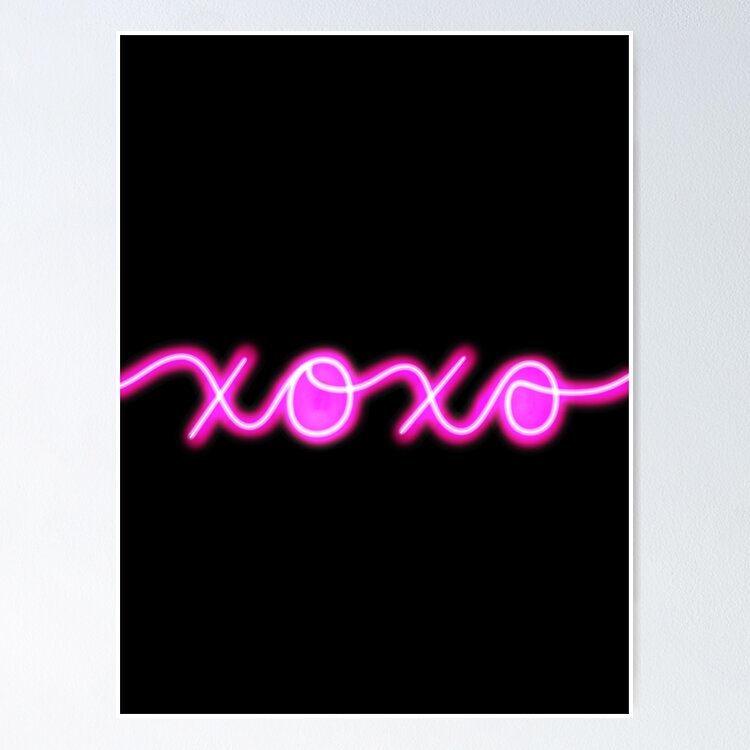 XOXO Neon Sign: One Design, On Everything — Poster