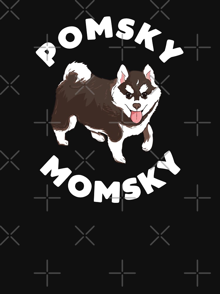 Pomsky Momsky for Pomsky Dog's Mommy by TheTeeSupplyCo
