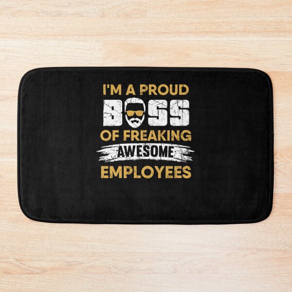 Item preview, IM A PROUD BOSS OF FREAKING AWESOME EMPLOYEES designed and sold by Glorad.