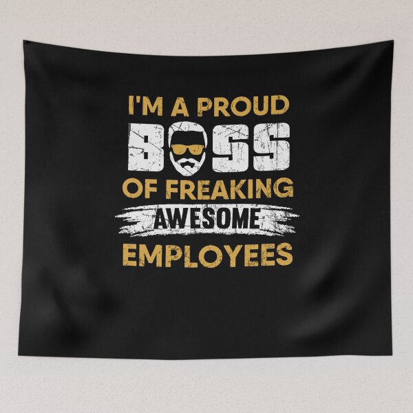 Item preview, IM A PROUD BOSS OF FREAKING AWESOME EMPLOYEES designed and sold by Glorad.
