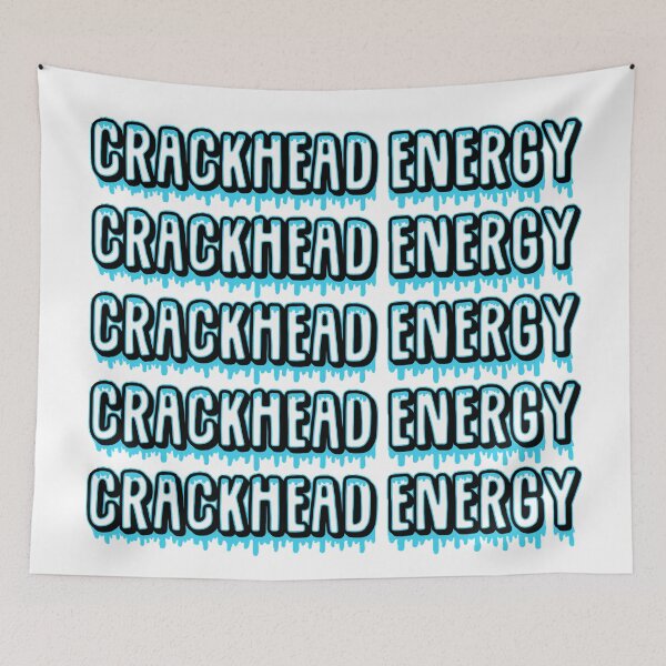 Item preview, Crackhead Energy designed and sold by kathleenkwiat.
