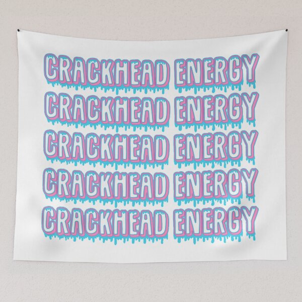 Item preview, Crackhead Energy designed and sold by kathleenkwiat.
