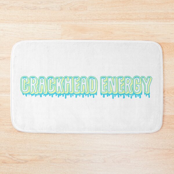 Item preview, Crackhead Energy designed and sold by kathleenkwiat.