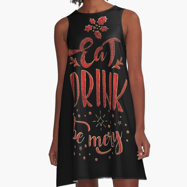 Eat Drink Be Merry A-Line Dress