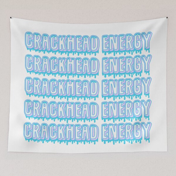Item preview, Crackhead Energy designed and sold by kathleenkwiat.