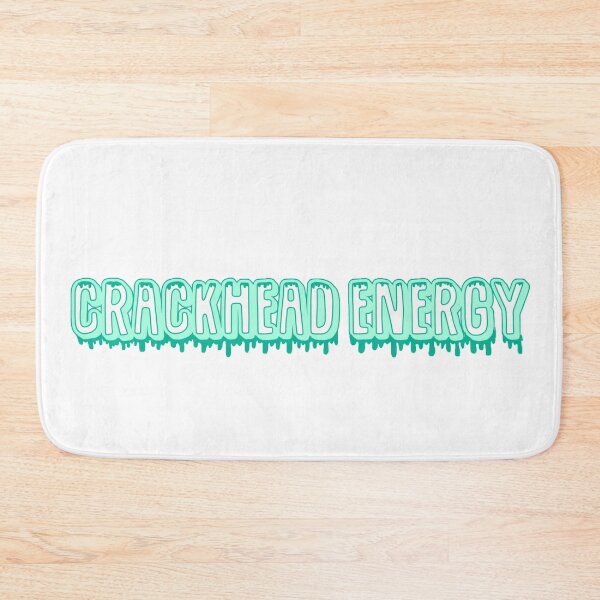 Item preview, Crackhead Energy designed and sold by kathleenkwiat.