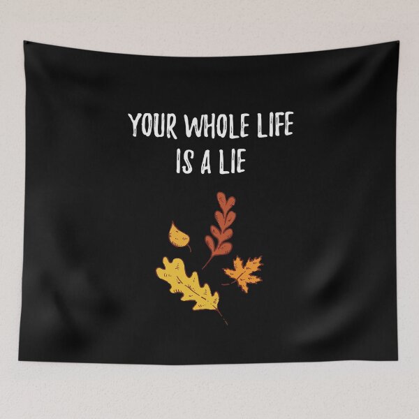 Item preview, Your Life is a Lie  designed and sold by Portowl.