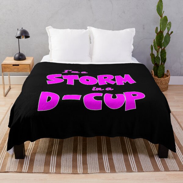 Item preview, I'm A Storm In A D-Cup designed and sold by Slap-Cat.