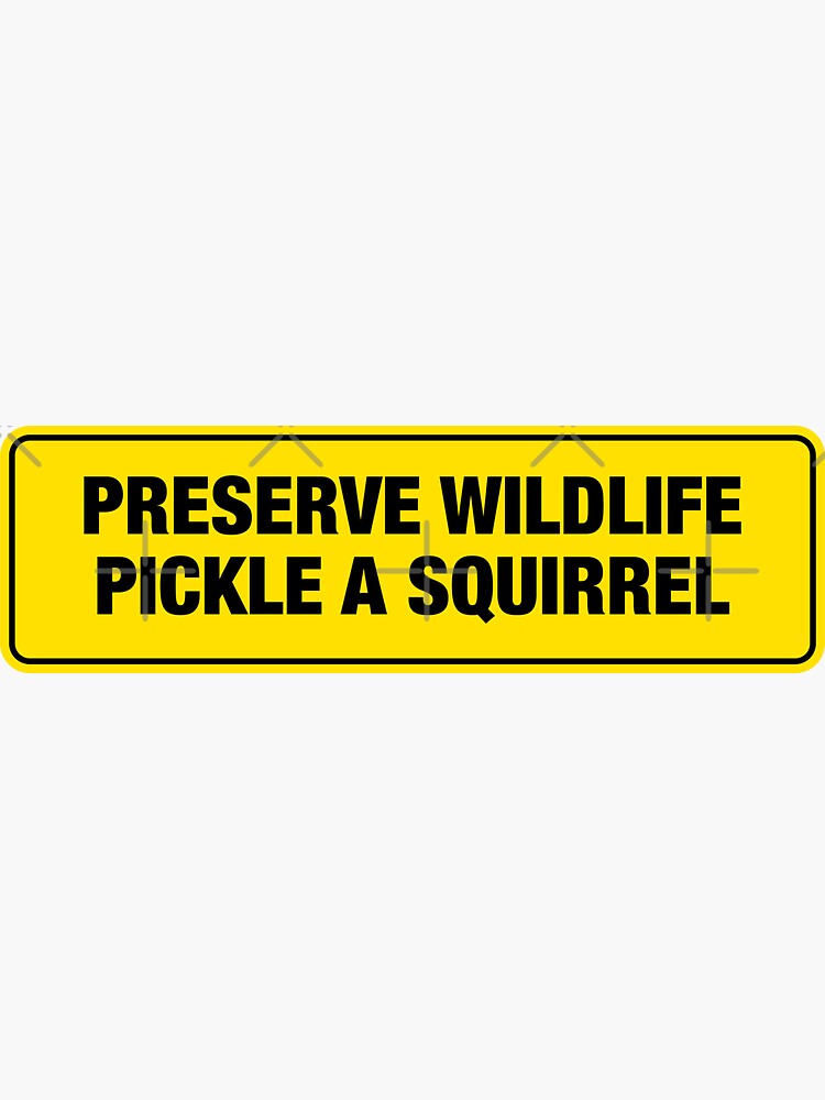 Thumbnail 3 of 3, Sticker, Preserve Wildlife, Pickle A Squirrel Bumper Sticker designed and sold by adidabu.