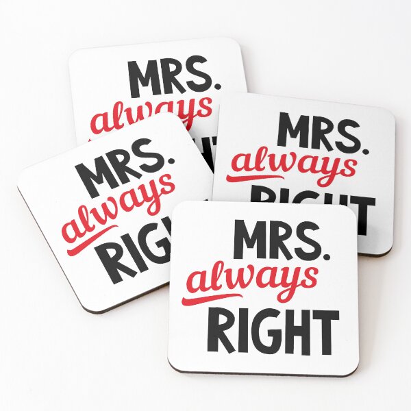 Item preview, Mrs always right designed and sold by Urosek.