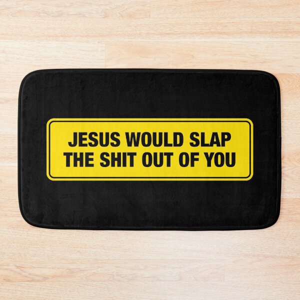 Item preview, Jesus Would Slap The Shit Out Of You Bumper Sticker designed and sold by adidabu.