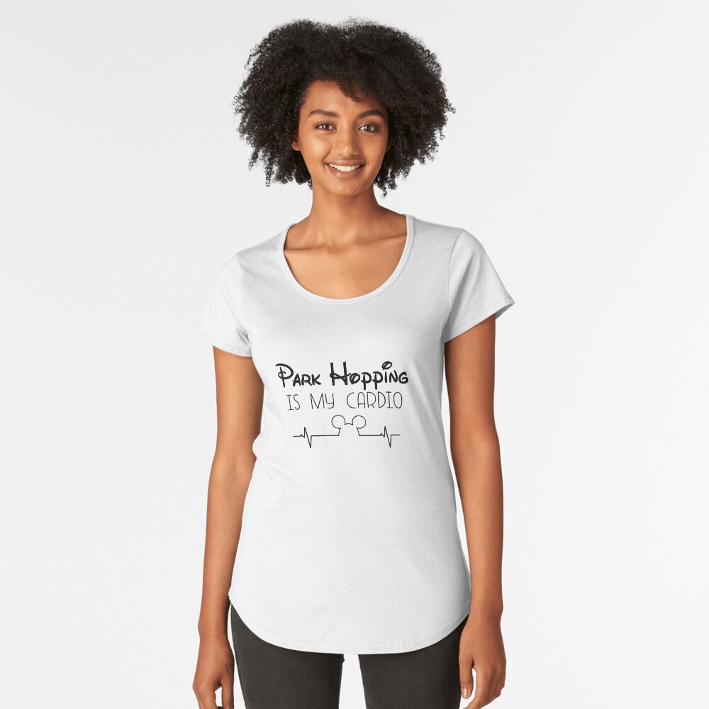 Park hopping is 2025 my cardio shirt