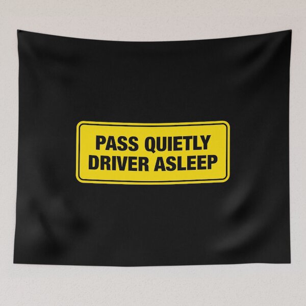 Item preview, Pass Quietly Driver Asleep Bumper Sticker designed and sold by adidabu.