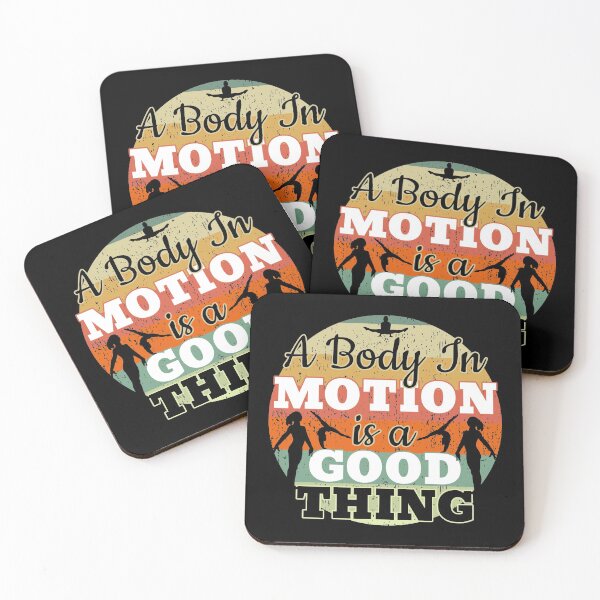 Item preview, A Body in Motion is a Good Thing - Gymnastics designed and sold by BestTrendyChoices.