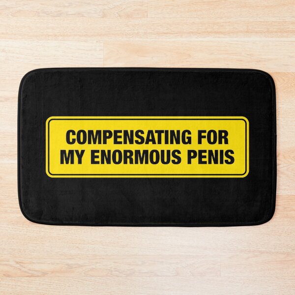 Item preview, Compensating For My Enormous Penis Bumper Sticker designed and sold by adidabu.