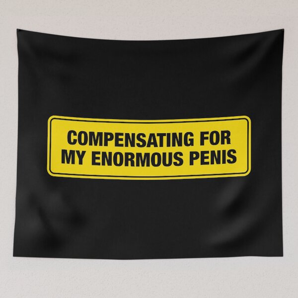 Item preview, Compensating For My Enormous Penis Bumper Sticker designed and sold by adidabu.