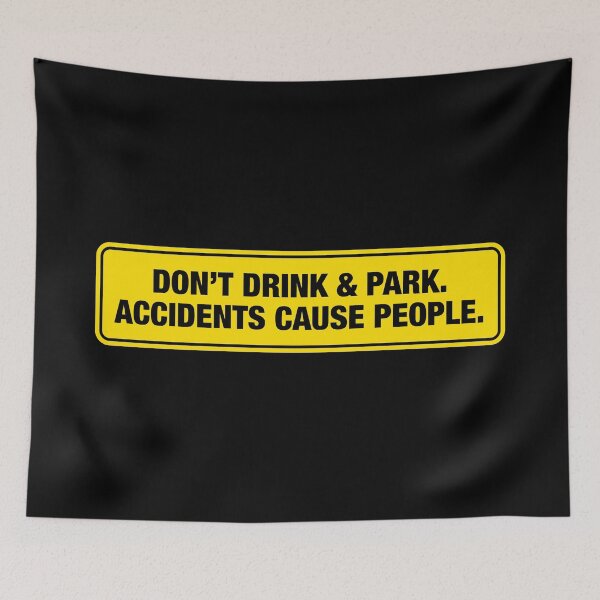 Item preview, Don't Drink & Park. Accidents Cause People. Bumper Sticker designed and sold by adidabu.