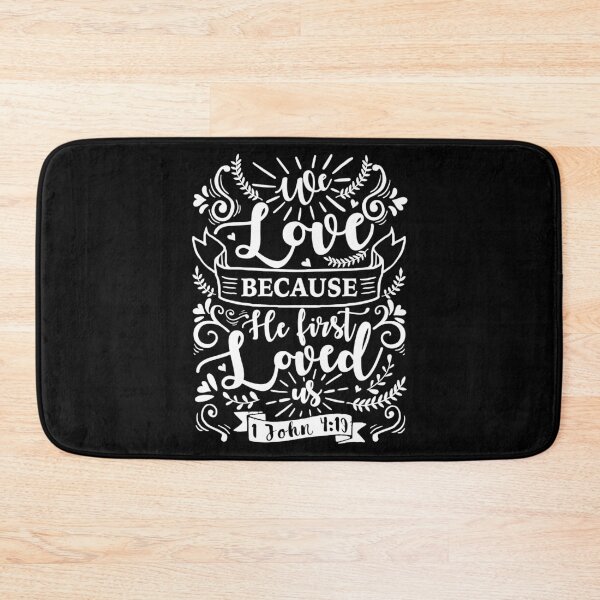 Item preview, 1 John 4:19 designed and sold by plushism.