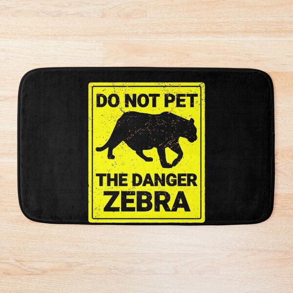 Item preview, Do Not Pet The Danger Zebra designed and sold by d247.