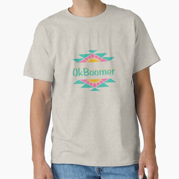 ok boomer Arizona Classic T-Shirt