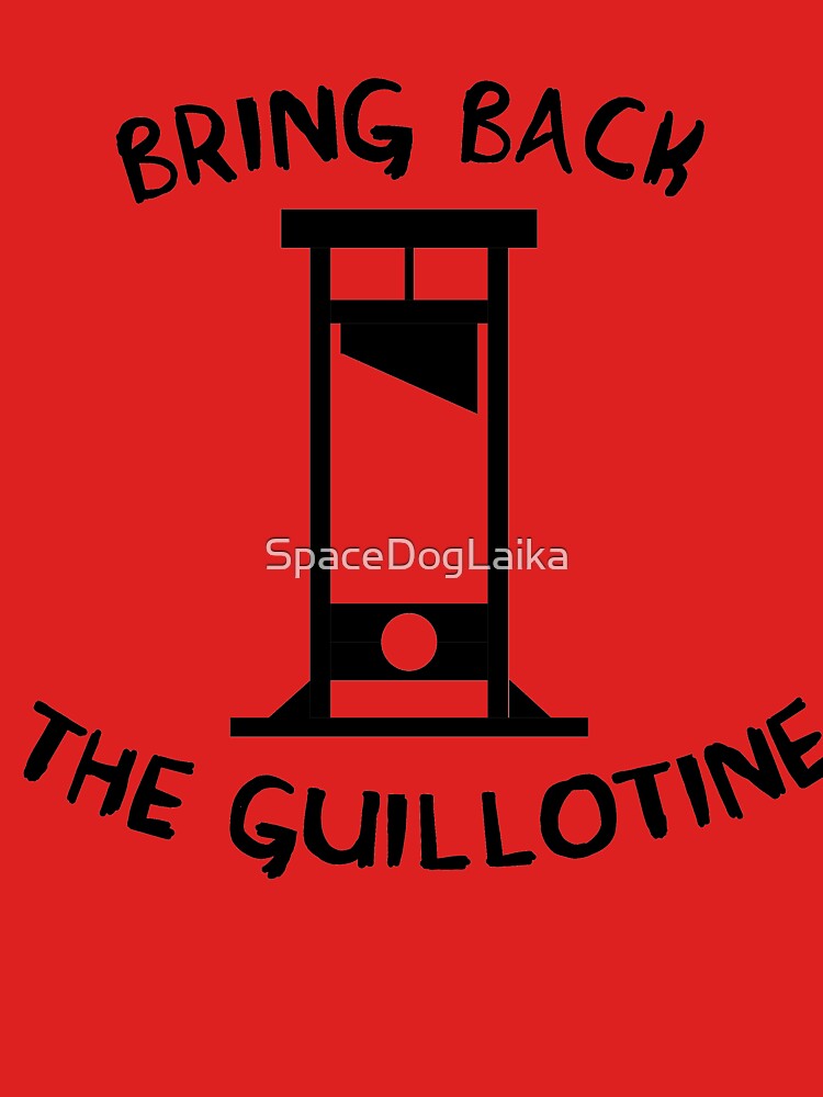 bring it back guillotine shirt