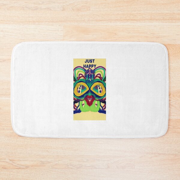 Item preview, Just Happy To Be Here Bro! designed and sold by pinksoul.