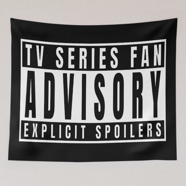 Item preview, Tv series Spoilers designed and sold by ShirtBricks.