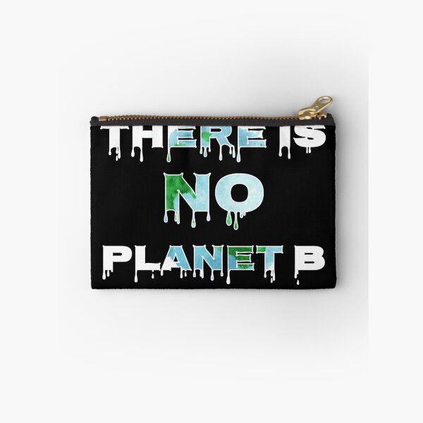 Item preview, There Is No Planet B, Climate Change designed and sold by marosharaf.