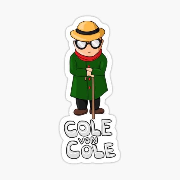 Cole Von Cole Sticker