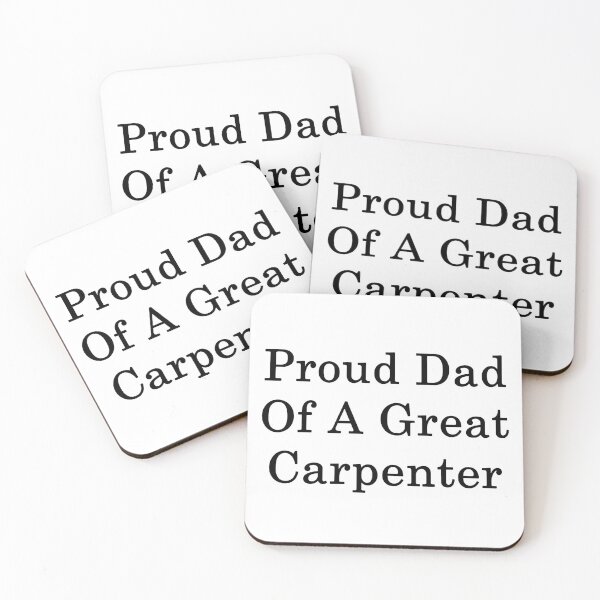 Item preview, Proud Dad Of A Great Carpenter  designed and sold by supernova23.