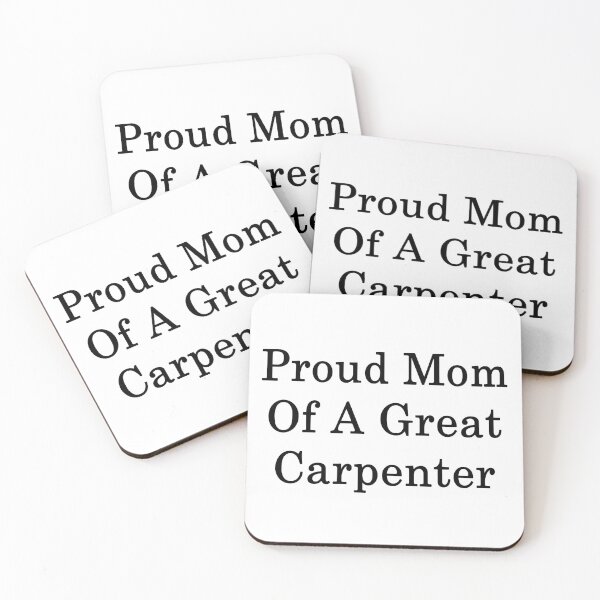 Item preview, Proud Mom Of A Great Carpenter  designed and sold by supernova23.