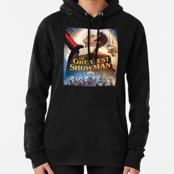 The Greatest Showman Sweatshirts Hoodies for Sale Redbubble